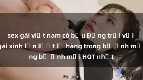 sex gái việt nam có bầu Động trời với hình ảnh gái xinh lần lượt lộ hàng trong bộ ảnh mới HOT nhất