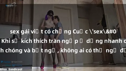 sex gái việt có chồng Cuộc 'sex' trong thang máy: Khi sự kích thích tràn ngập ở dạng nhanh chóng và bất ngờ, không ai có thể ngờ được điều gì sẽ xảy ra!