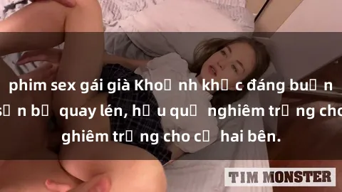 phim sex gái già Khoảnh khắc đáng buồn: Sex khách sạn bị quay lén, hậu quả nghiêm trọng cho cả hai bên.