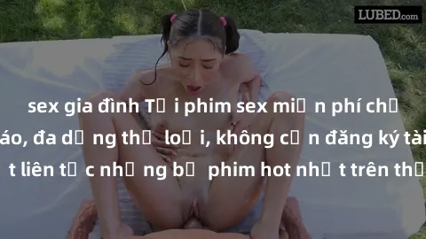 sex gia đình Tải phim sex miễn phí chất lượng cao độc đáo, đa dạng thể loại, không cần đăng ký tài khoản. Cập nhật liên tục những bộ phim hot nhất trên thị trường. Sự lựa chọn hàng đầu cho người yêu t