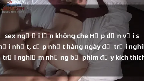 sex người lớn không che Hấp dẫn với sex hentai vietsub mới nhất, cập nhật hàng ngày để trải nghiệm những bộ phim đầy kích thích và hấp dẫn.